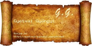 Gyetvai Gyöngyi névjegykártya